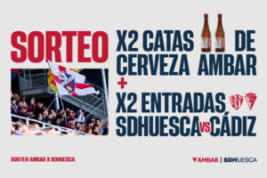 Lee más sobre el artículo GANA UNA CATA DE CERVEZA Y ENTRADA DOBLE PARA EL  HUESCA – CÁDIZ